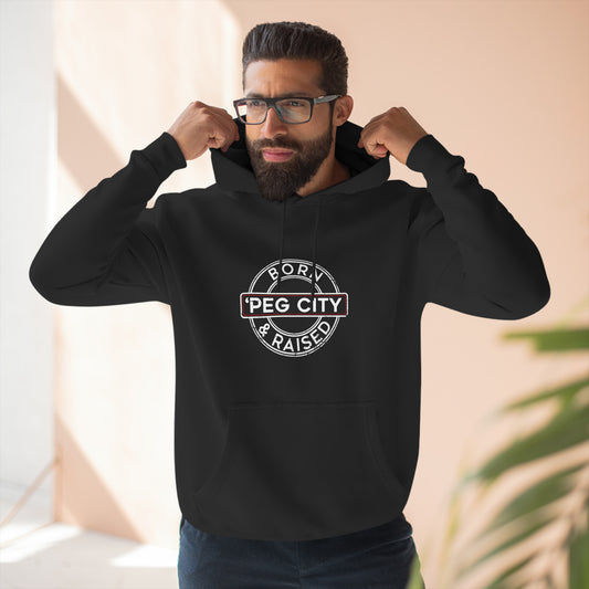 'Peg City Born & Raised Hoodie (All Gender)